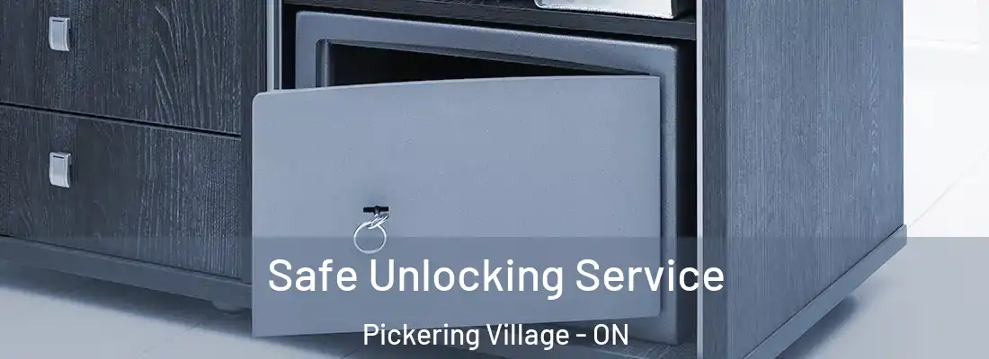  Safe Unlocking Service Pickering Village - ON