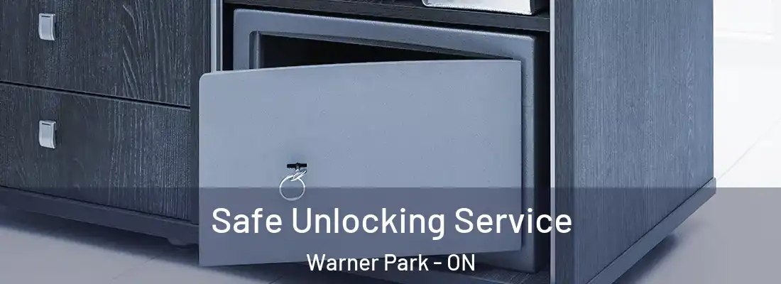 Safe Unlocking Service Warner Park - ON