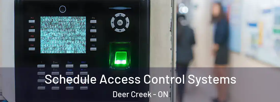  Schedule Access Control Systems Deer Creek - ON