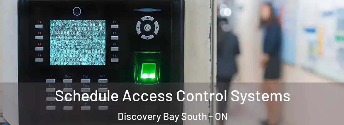  Schedule Access Control Systems Discovery Bay South - ON