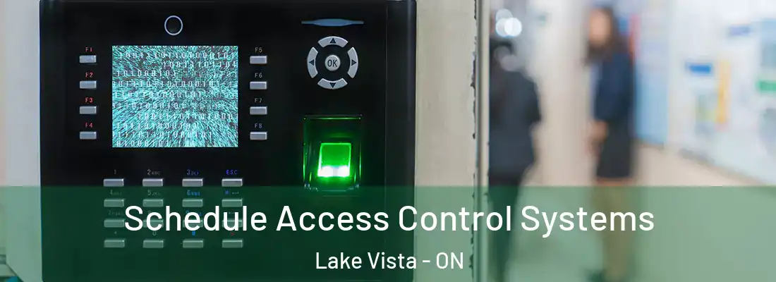  Schedule Access Control Systems Lake Vista - ON