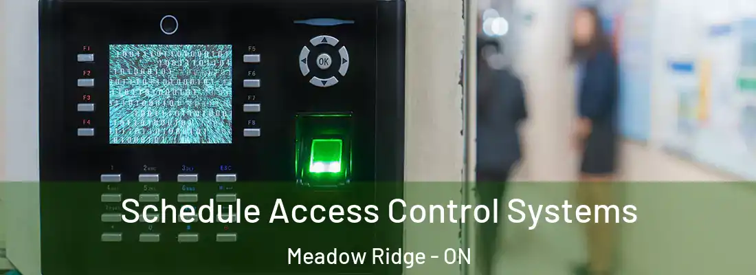  Schedule Access Control Systems Meadow Ridge - ON