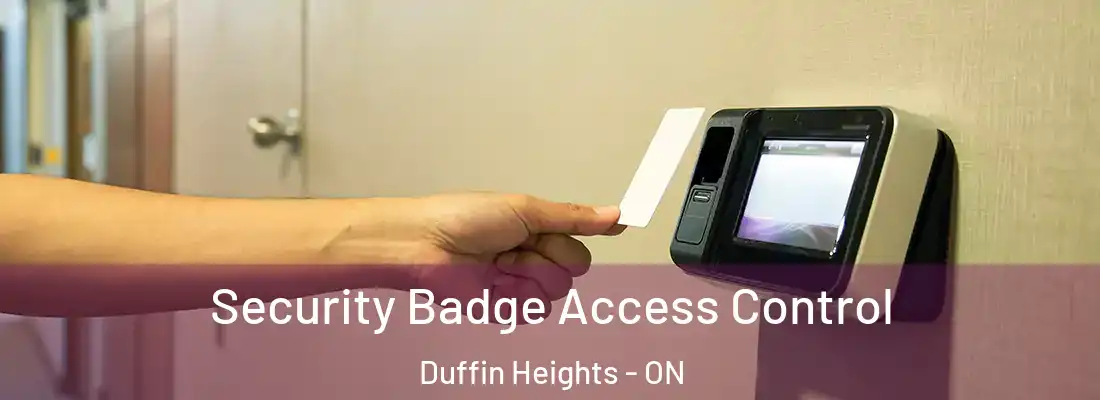  Security Badge Access Control Duffin Heights - ON