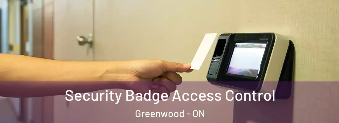  Security Badge Access Control Greenwood - ON