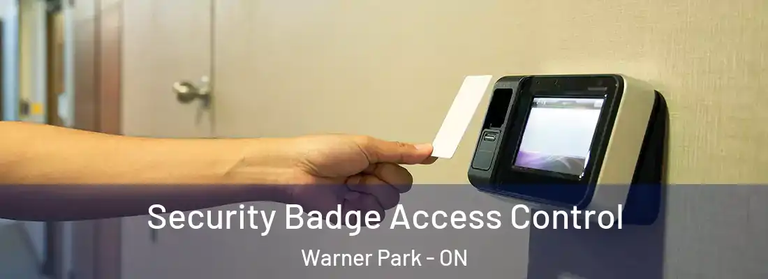  Security Badge Access Control Warner Park - ON