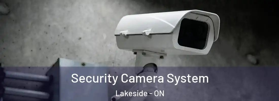  Security Camera System Lakeside - ON