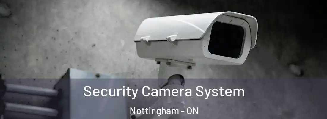  Security Camera System Nottingham - ON