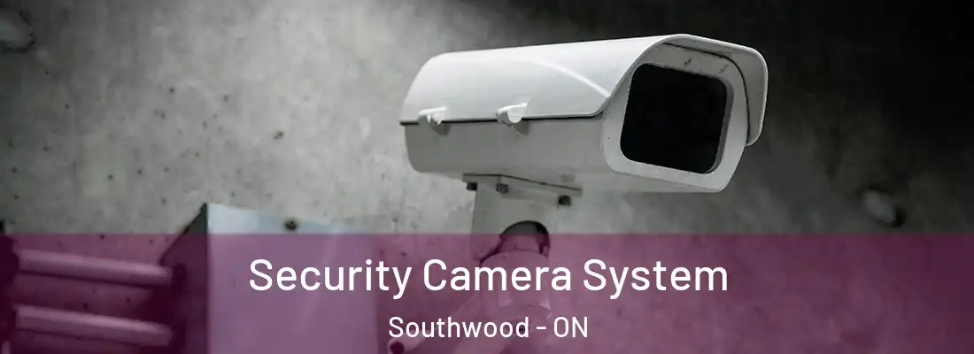  Security Camera System Southwood - ON