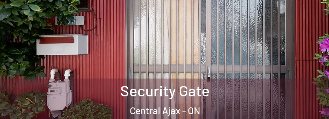  Security Gate Central Ajax - ON