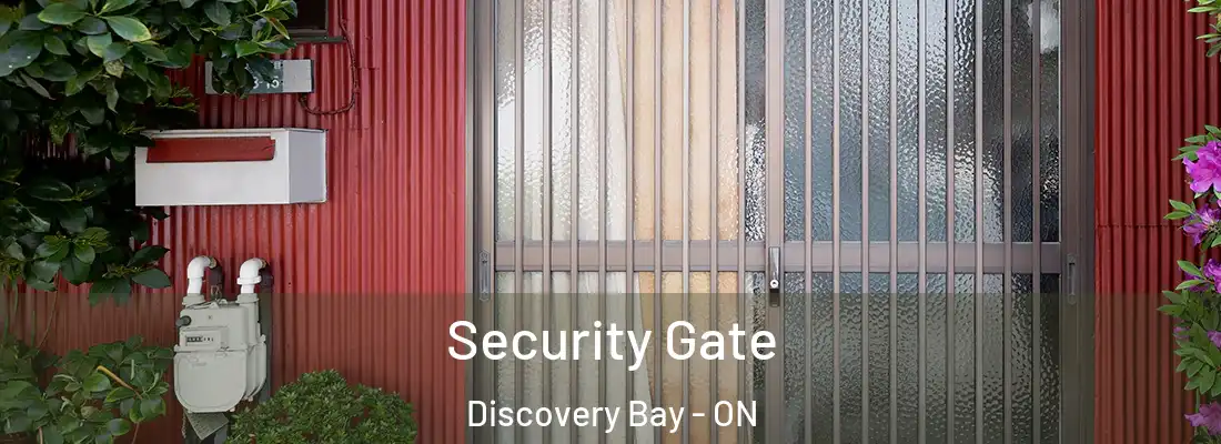  Security Gate Discovery Bay - ON