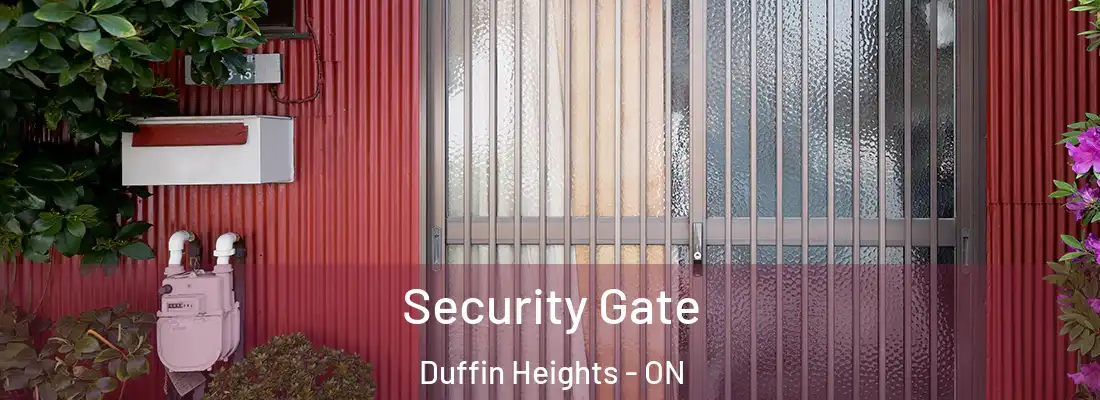  Security Gate Duffin Heights - ON