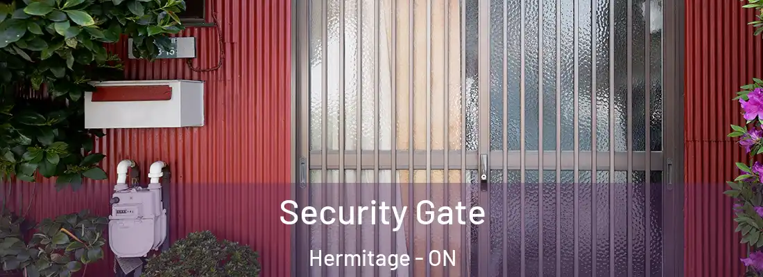  Security Gate Hermitage - ON