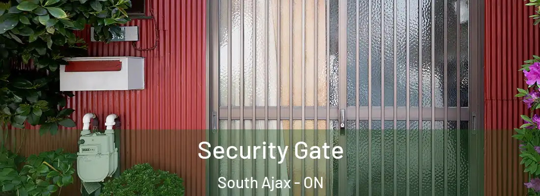  Security Gate South Ajax - ON