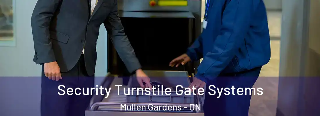  Security Turnstile Gate Systems Mullen Gardens - ON