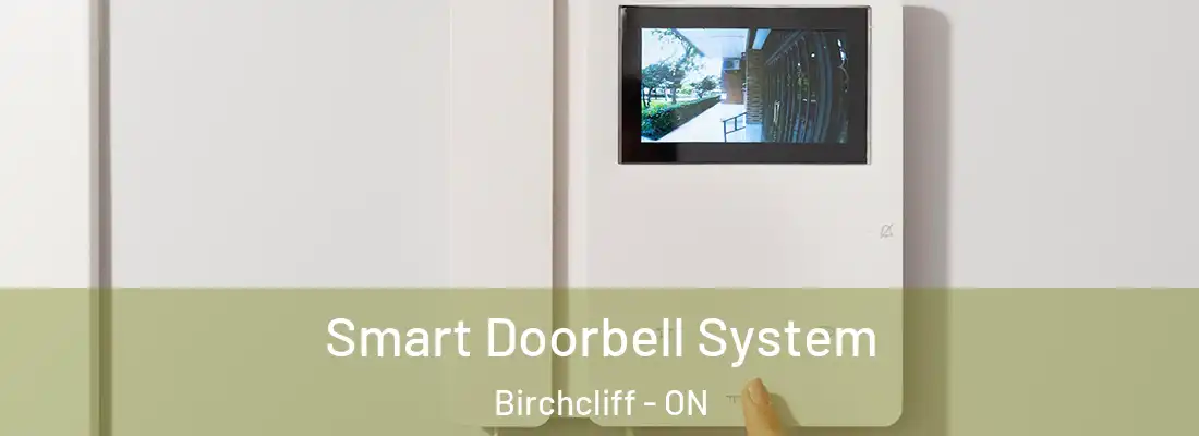 Smart Doorbell System Birchcliff - ON