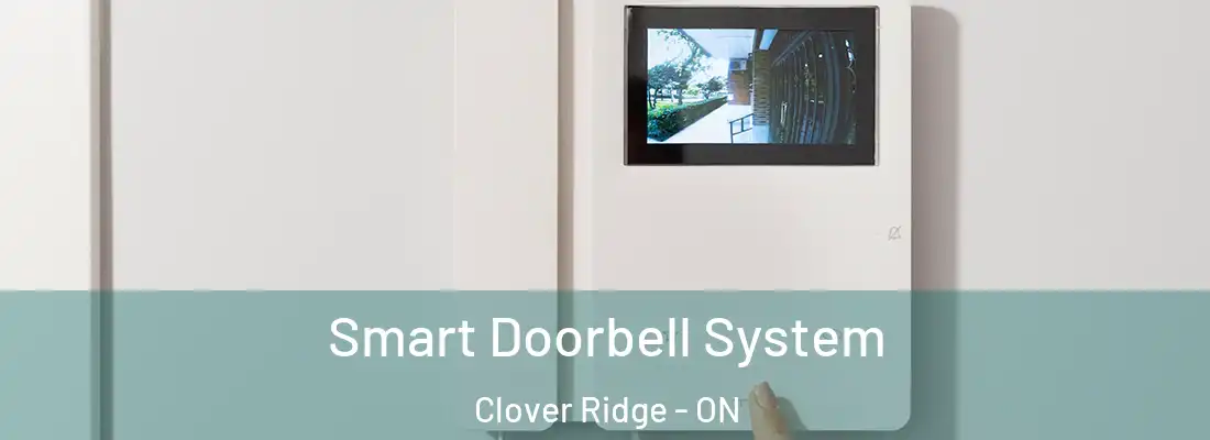  Smart Doorbell System Clover Ridge - ON