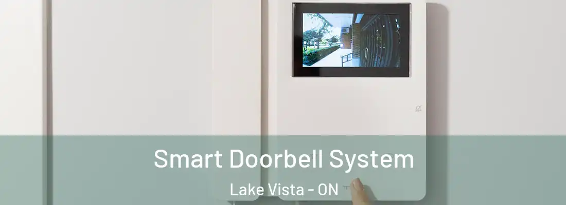  Smart Doorbell System Lake Vista - ON