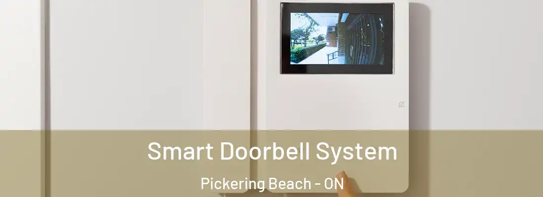 Smart Doorbell System Pickering Beach - ON