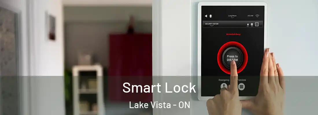  Smart Lock Lake Vista - ON