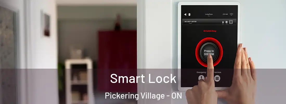  Smart Lock Pickering Village - ON