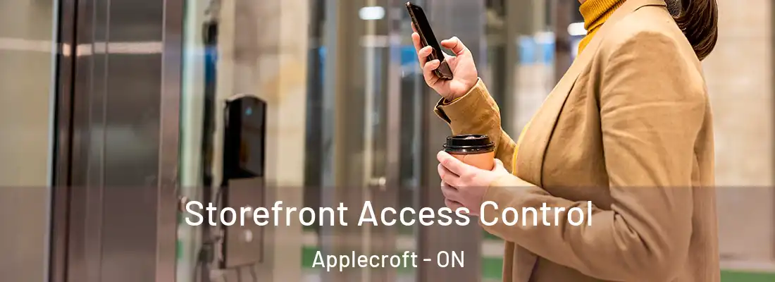  Storefront Access Control Applecroft - ON