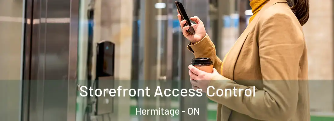  Storefront Access Control Hermitage - ON