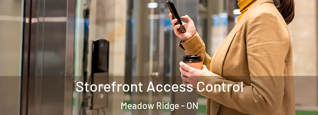  Storefront Access Control Meadow Ridge - ON