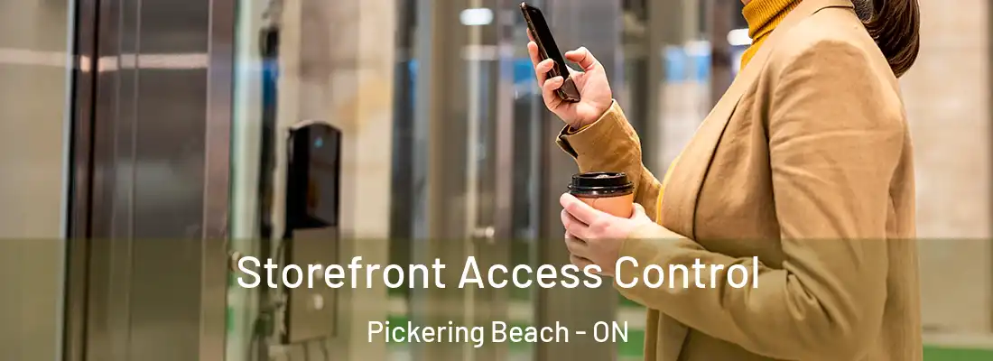  Storefront Access Control Pickering Beach - ON