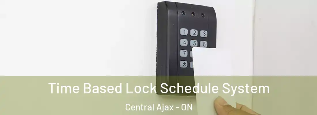  Time Based Lock Schedule System Central Ajax - ON