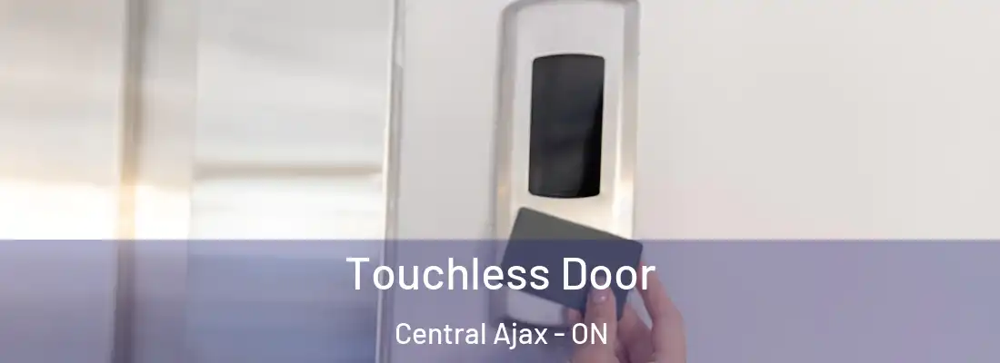  Touchless Door Central Ajax - ON