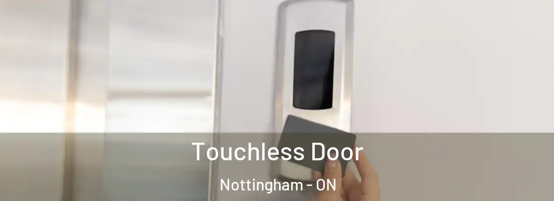  Touchless Door Nottingham - ON