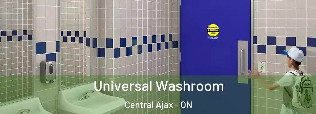  Universal Washroom Central Ajax - ON