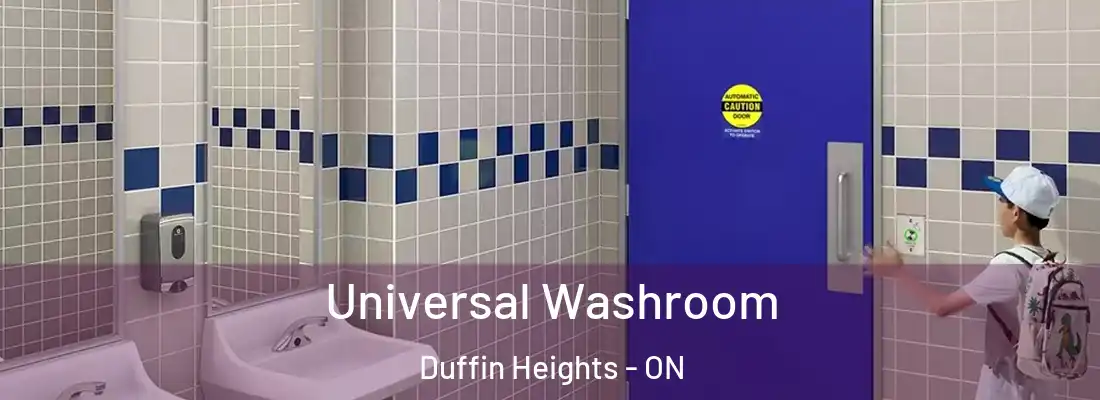  Universal Washroom Duffin Heights - ON