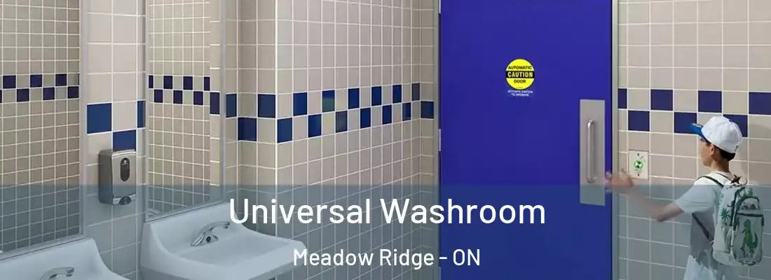  Universal Washroom Meadow Ridge - ON