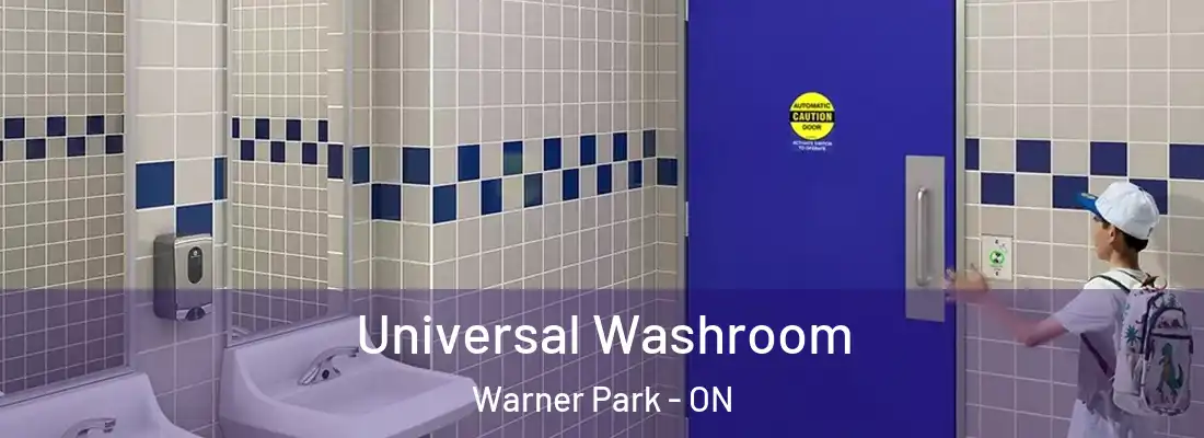  Universal Washroom Warner Park - ON
