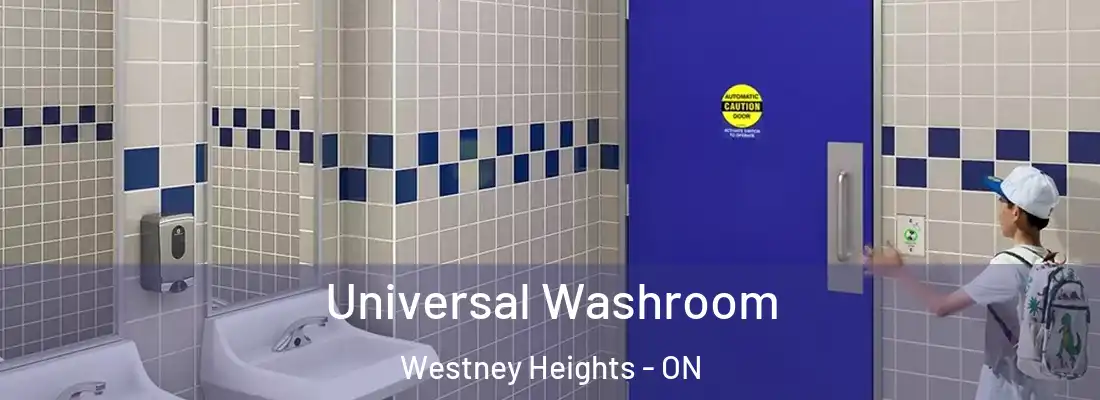  Universal Washroom Westney Heights - ON