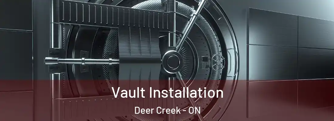  Vault Installation Deer Creek - ON