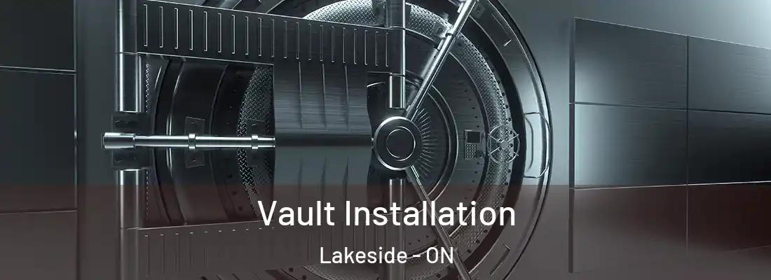  Vault Installation Lakeside - ON