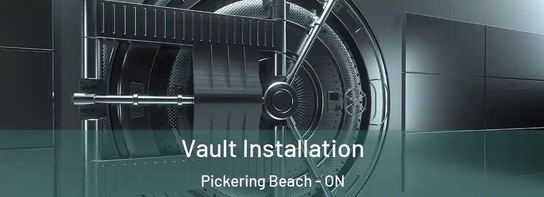  Vault Installation Pickering Beach - ON