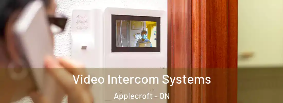  Video Intercom Systems Applecroft - ON