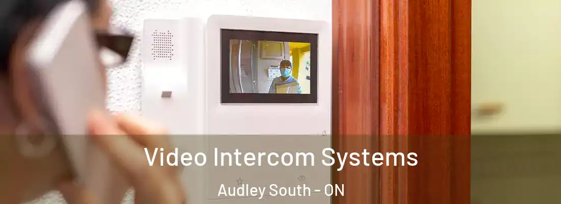  Video Intercom Systems Audley South - ON