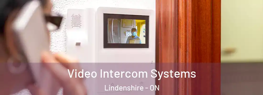  Video Intercom Systems Lindenshire - ON