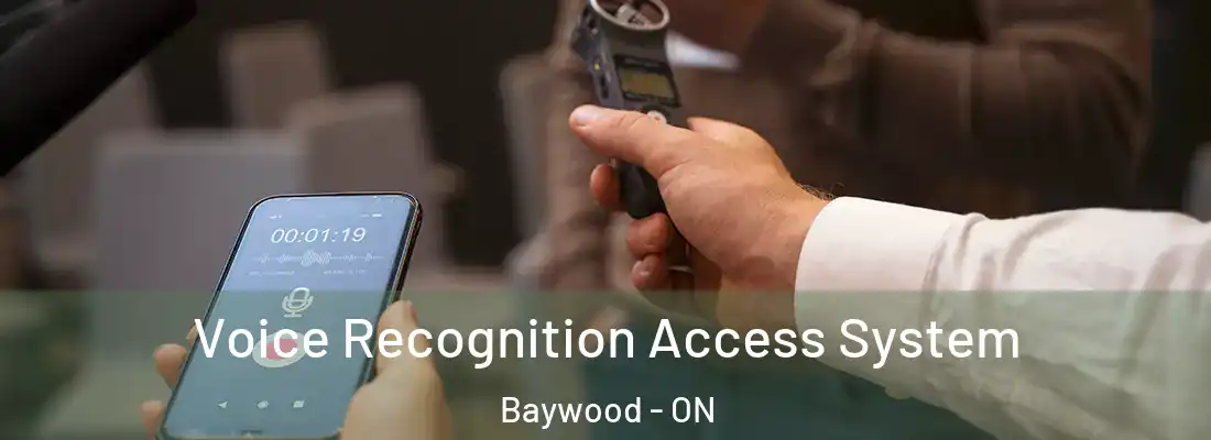  Voice Recognition Access System Baywood - ON