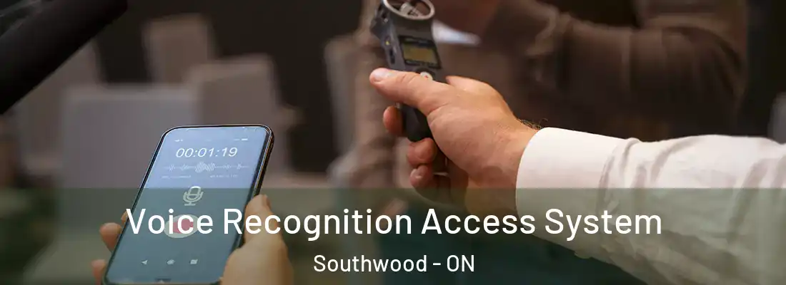  Voice Recognition Access System Southwood - ON