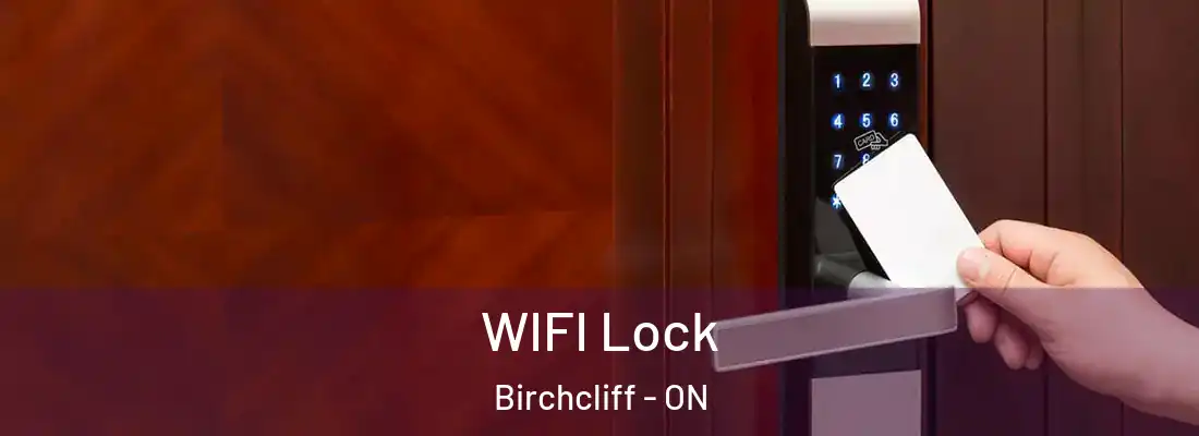  WIFI Lock Birchcliff - ON