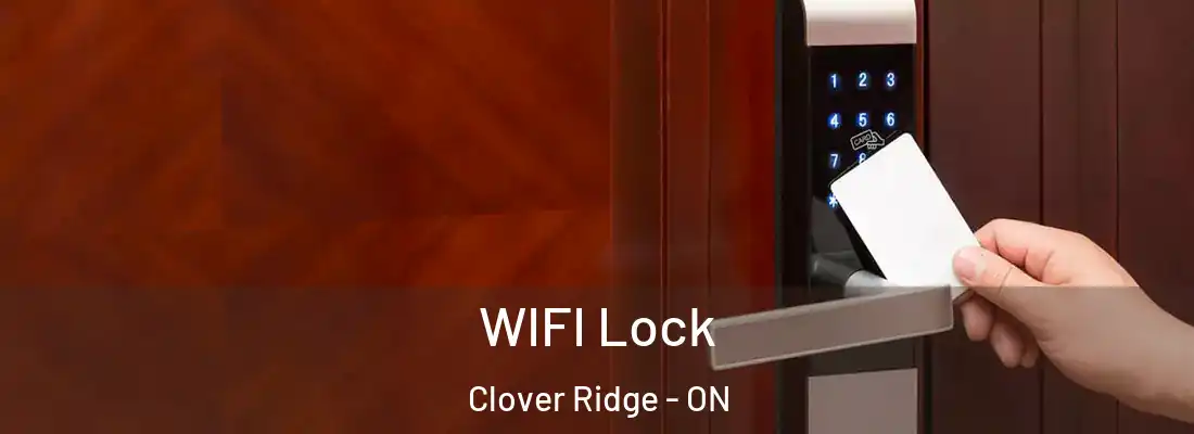  WIFI Lock Clover Ridge - ON