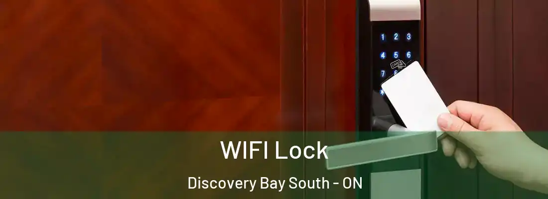  WIFI Lock Discovery Bay South - ON