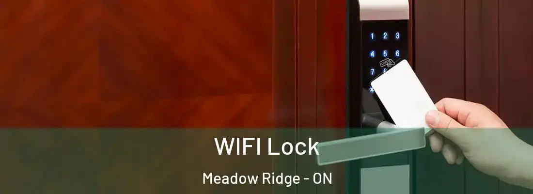  WIFI Lock Meadow Ridge - ON