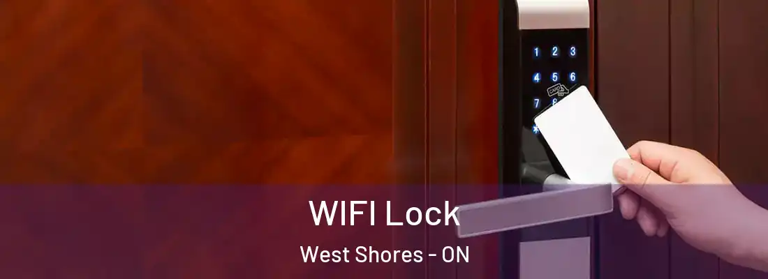  WIFI Lock West Shores - ON