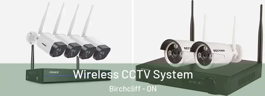  Wireless CCTV System Birchcliff - ON